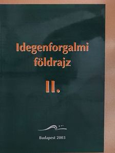 Dolmányos Péter - Idegenforgalmi földrajz II. [antikvár]