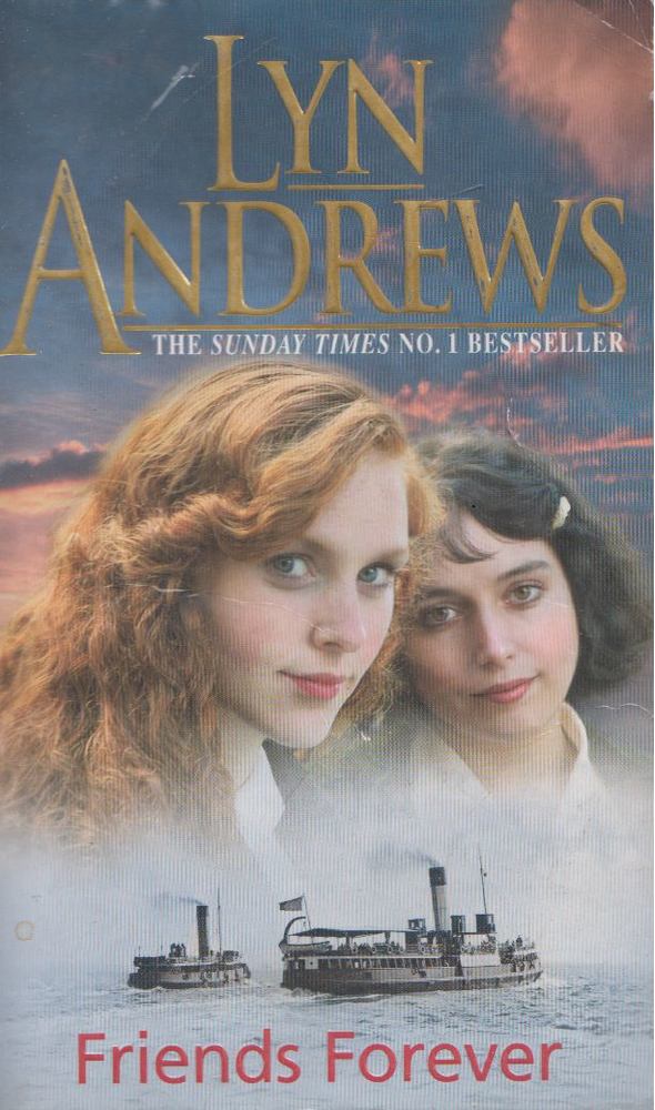 Andrews, Lyn - Friends Forever [antikvár]