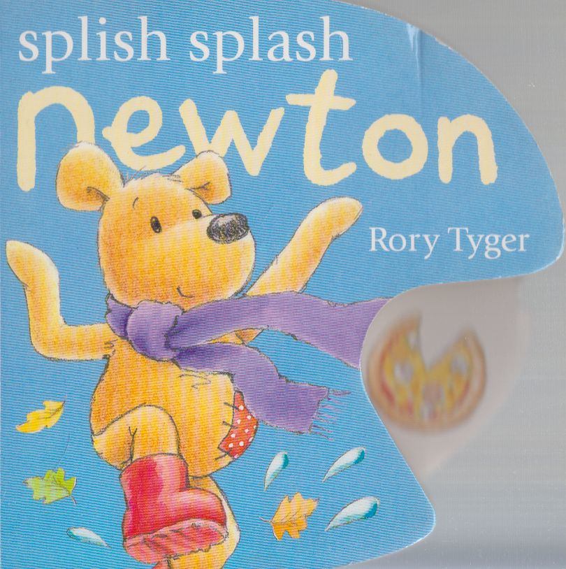 TYGER, RORY - Splish Splash Newton [antikvár]