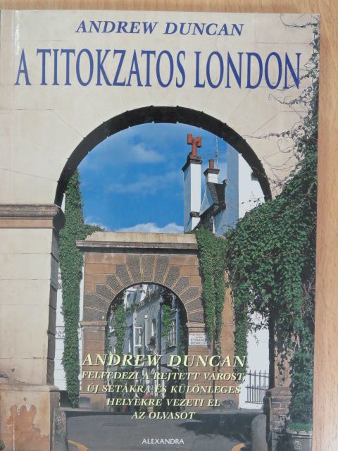 Andrew Duncan - A titokzatos London [antikvár]