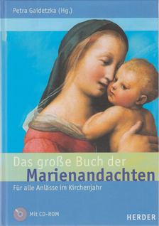 Petra Gaidetzka - Das große Buch der Marienandachten [antikvár]