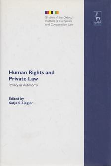 Katja S Ziegler - Human Rights and Private Law [antikvár]