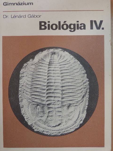 Dr. Lénárd Gábor - Biológia IV. [antikvár]