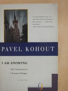 Pavel Kohout - I am Snowing [antikvár]