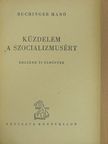 Buchinger Manó - Küzdelem a szocializmusért - Emlékek és élmények I. [antikvár]