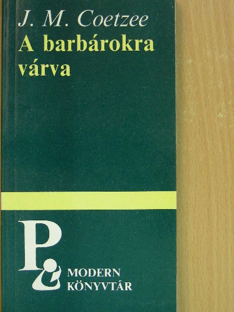 J. M. Coetzee - A barbárokra várva [antikvár]