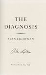 Alan Lightman - The Diagnosis (aláírt) [antikvár]