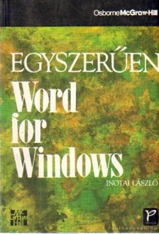 Inotai László - Egyszerűen Word for Windows [antikvár]
