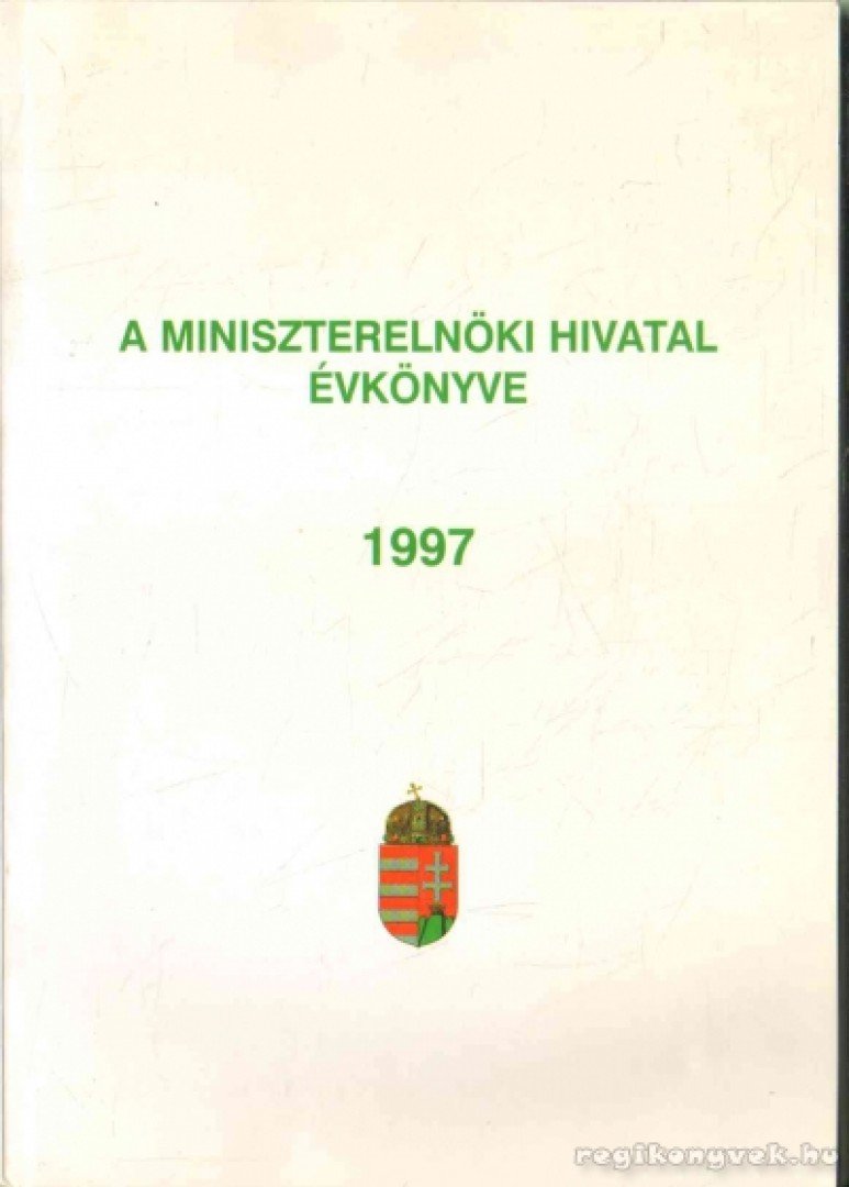 A Miniszterelnöki Hivatal évkönyve 1997 [antikvár]