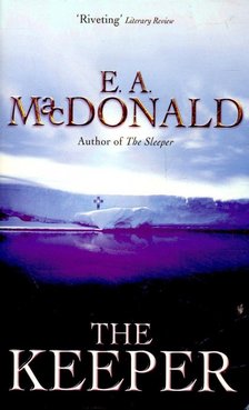 MacDONALD, E. A. - The Keeper [antikvár]