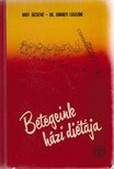 Nagy Józsefné - Dr. Somogyi Lászlóné - Betegeink házi diétája [antikvár]