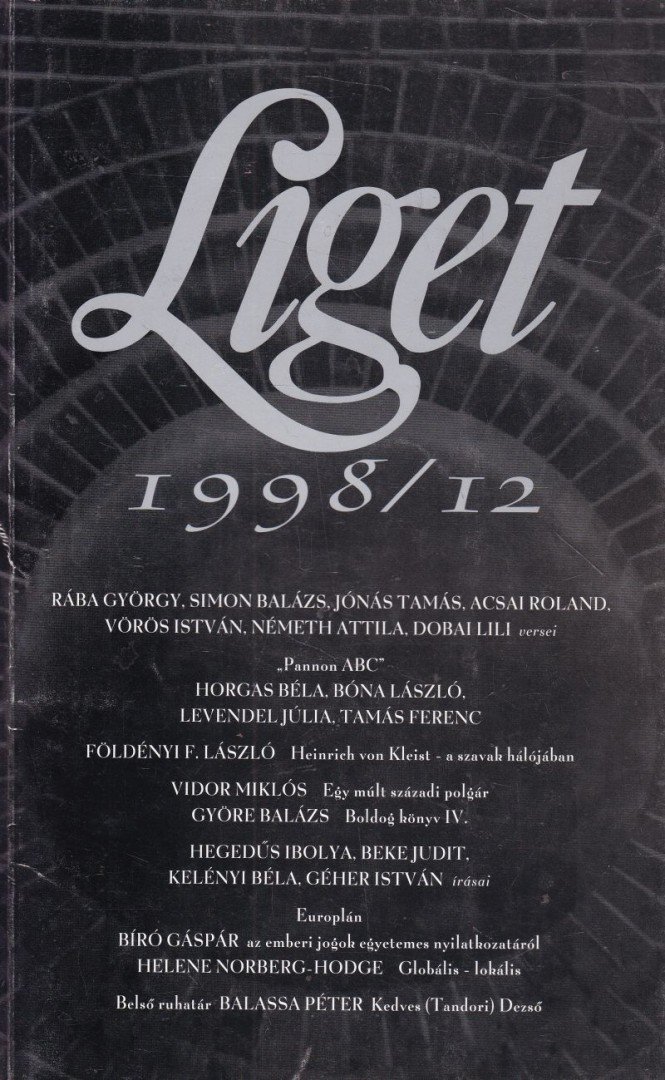 Levendel Júlia, Horgas Béla - Liget 1998/12. szám [antikvár]