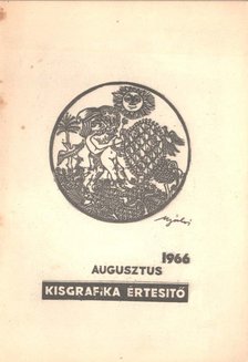 Galambos Ferenc - Kisgrafika értesítő 1966 augusztus [antikvár]