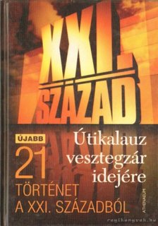 Lázs Sándor - Útikalauz vesztegzár idejére [antikvár]