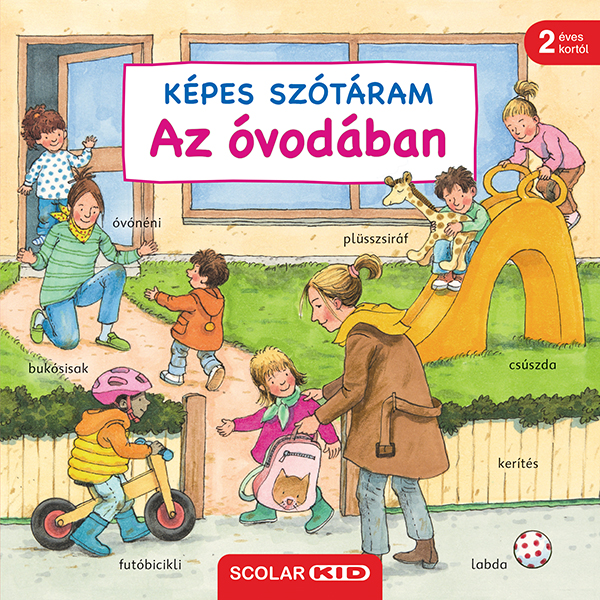 Susanne Gernhäuser - Képes szótáram Az óvodában