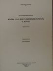 Bándi Zsuzsa - Kisebb családi és személyi fondok V. [antikvár]