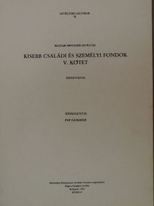 Bándi Zsuzsa - Kisebb családi és személyi fondok V. [antikvár]