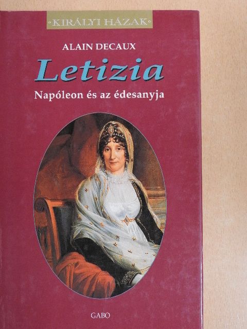 Alain Decaux - Letizia [antikvár]