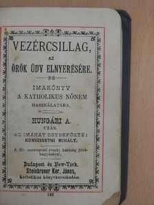 Hungári A. - Vezércsillag, az örök üdv elnyerésére [antikvár]