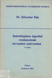 Schuszter Ede - Számítógépes ügyvitel rendszerének tervezése-szervezése II. kötet [antikvár]