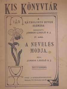 A nevelés módja [antikvár]