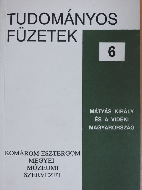 Dr. Beke Margit - Mátyás király és a vidéki Magyarország [antikvár]