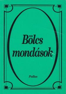 Bölcs mondások [antikvár]