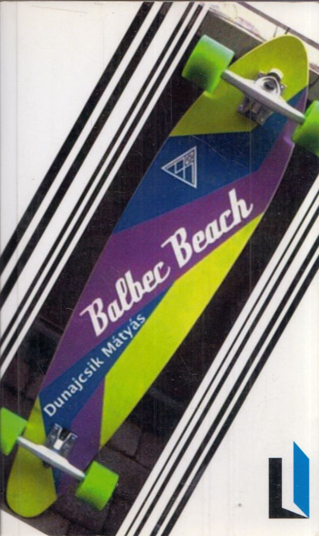 DUNAJCSIK MÁTYÁS - Balbec Beach [antikvár]