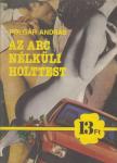POLGÁR ANDRÁS - Az arc nélküli holttest [antikvár]