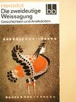 Herodot - Die zweideutige Weissagung [antikvár]