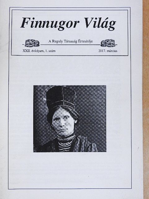 Domokos Johanna - Finnugor Világ 2017. március [antikvár]
