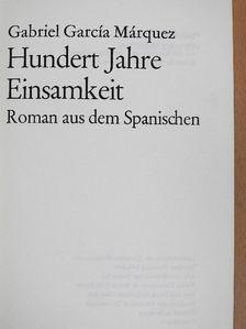Gabriel García Márquez - Hundert Jahre Einsamkeit [antikvár]