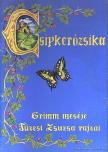 Grimm - Csipkerózsika [antikvár]