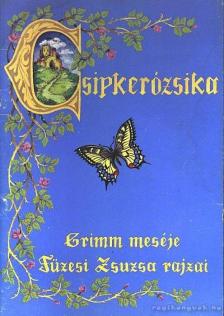 Grimm - Csipkerózsika [antikvár]
