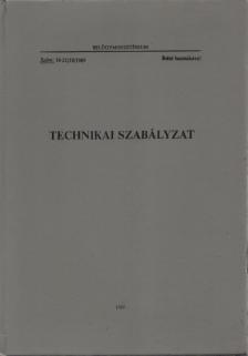 Dr. Horváth István - Technikai szabályzat [antikvár]