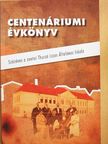 Horváth László - Centenáriumi évkönyv [antikvár]