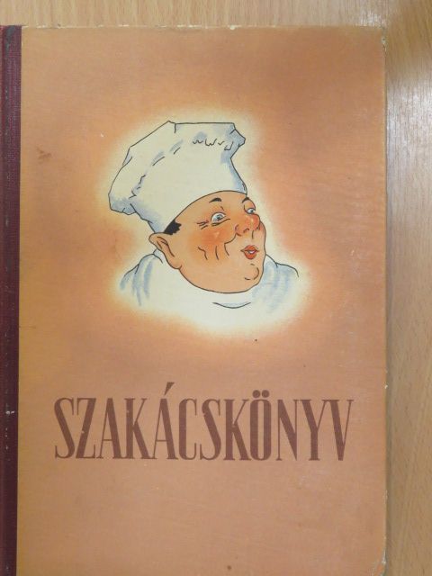Mózer István - Szakácskönyv [antikvár]