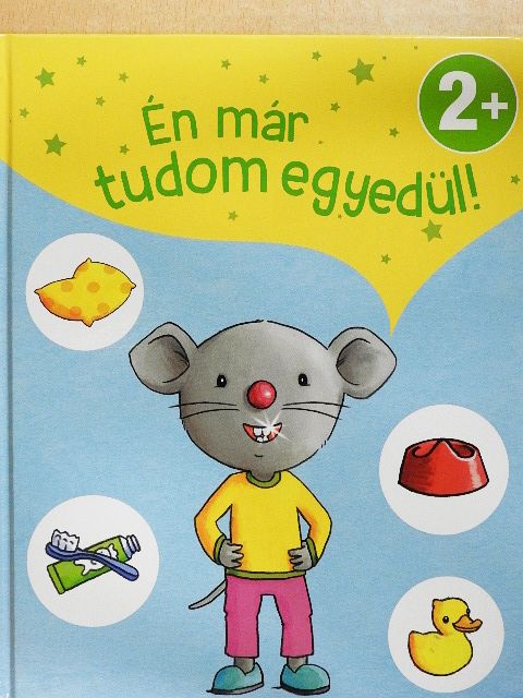 Katharina Bensch - Én már tudom egyedül! [antikvár]
