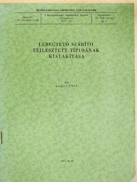 Aradi Emil - Lebegtető szárító fejlesztett típusának kialakítása [antikvár]