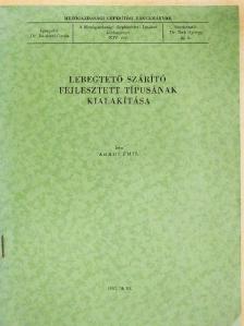 Aradi Emil - Lebegtető szárító fejlesztett típusának kialakítása [antikvár]