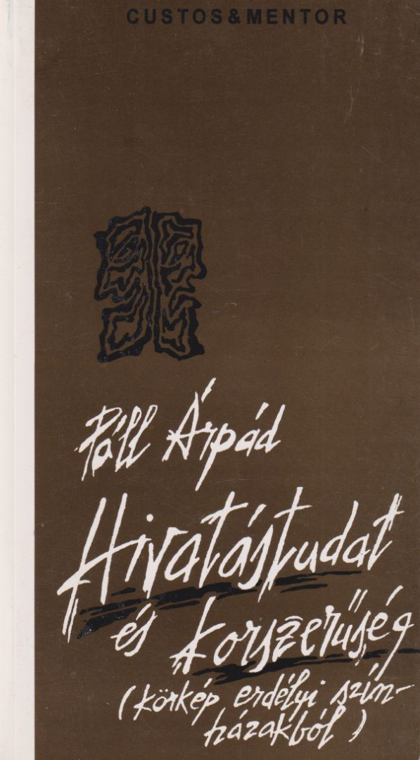 Páll Árpád - Hivatástudat és korszerűség [antikvár]