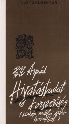 Páll Árpád - Hivatástudat és korszerűség [antikvár]