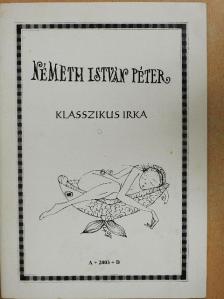 Németh István Péter - Klasszikus irka [antikvár]