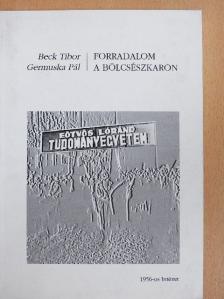 Beck Tibor - Forradalom a bölcsészkaron [antikvár]
