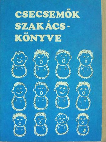 Devics Józsefné - Csecsemők szakácskönyve [antikvár]