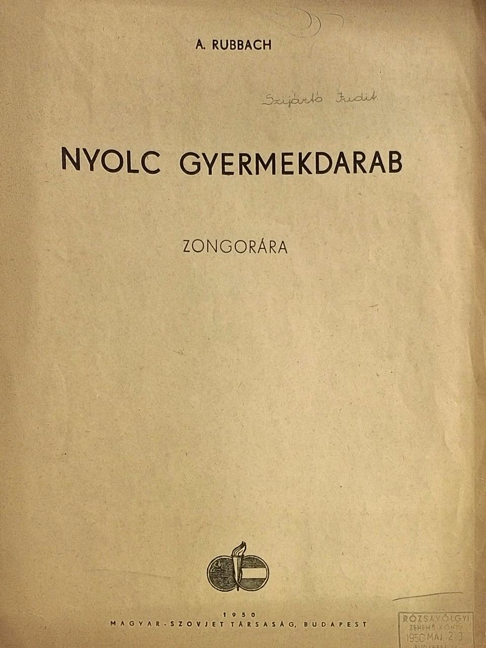 A. Rubbach - Nyolc gyermekdarab zongorára [antikvár]