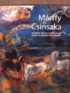 Ács Anna - Márffy és Csinszka [antikvár]