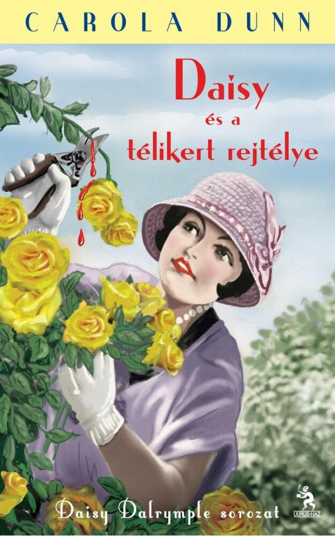 Carola Dunn - Daisy és a télikert rejtélye [antikvár]