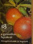 Dr. Bödecs Lászlóné - 88 színes oldal a gyümölcsfajtákról [antikvár]