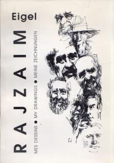 Eigel István - Rajzaim [antikvár]
